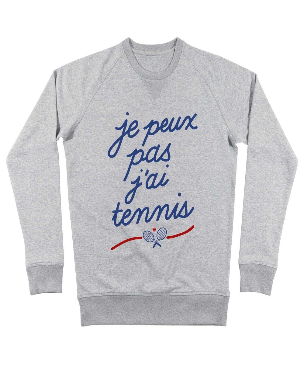 Sweat pour Homme Je Peux Pas J'ai Tennis de couleur Gris chiné