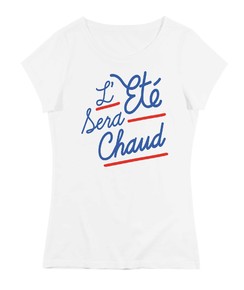 T-shirt Femme avec un Femme L'Eté Sera Chaud Grafitee