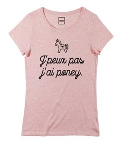 T-shirt Femme avec un Femme J'peux Pas J'ai Poney Grafitee