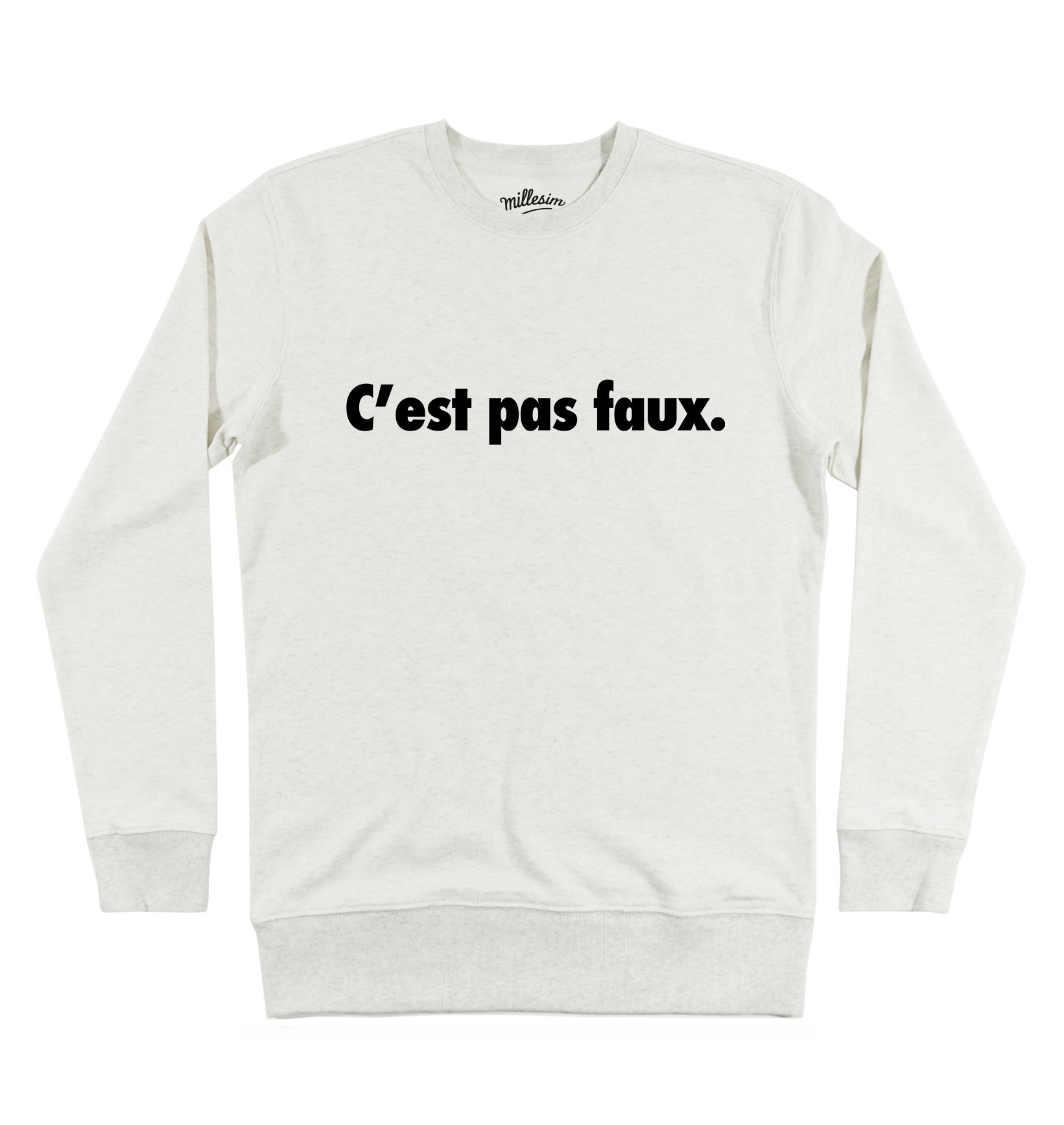 Sweat C'est Pas Faux Grafitee