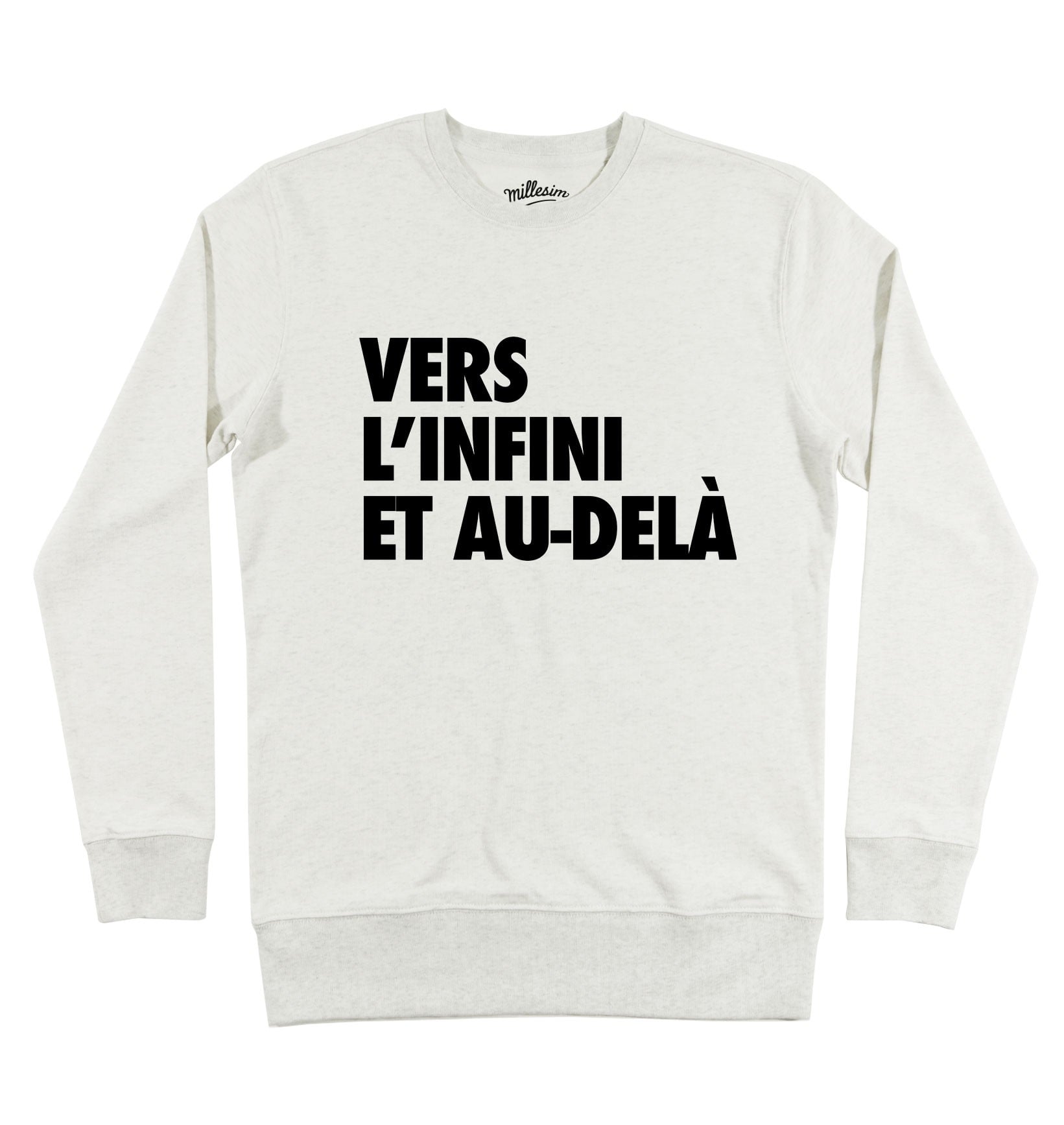 Sweat Vers L'infini et Au-delà Grafitee