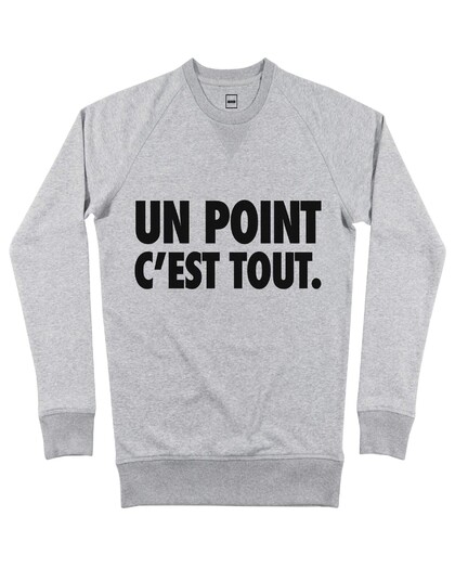 Sweat Un Point C'est Tout Grafitee