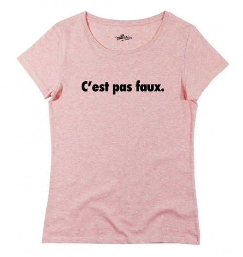 T-shirt Femme avec un Femme C'est Pas Faux Grafitee