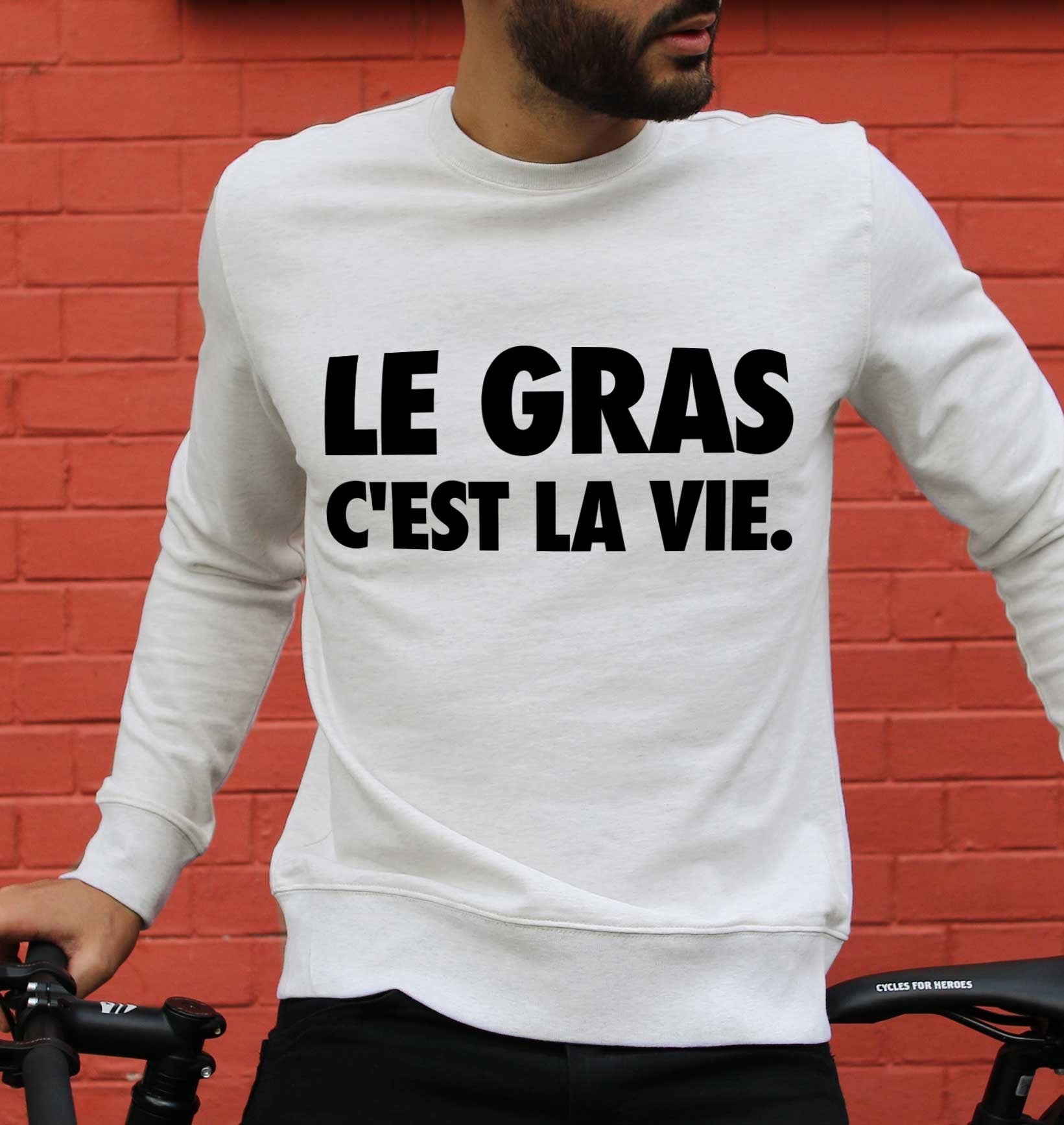 Sweat Le Gras C'est la Vie de couleur Gris chiné