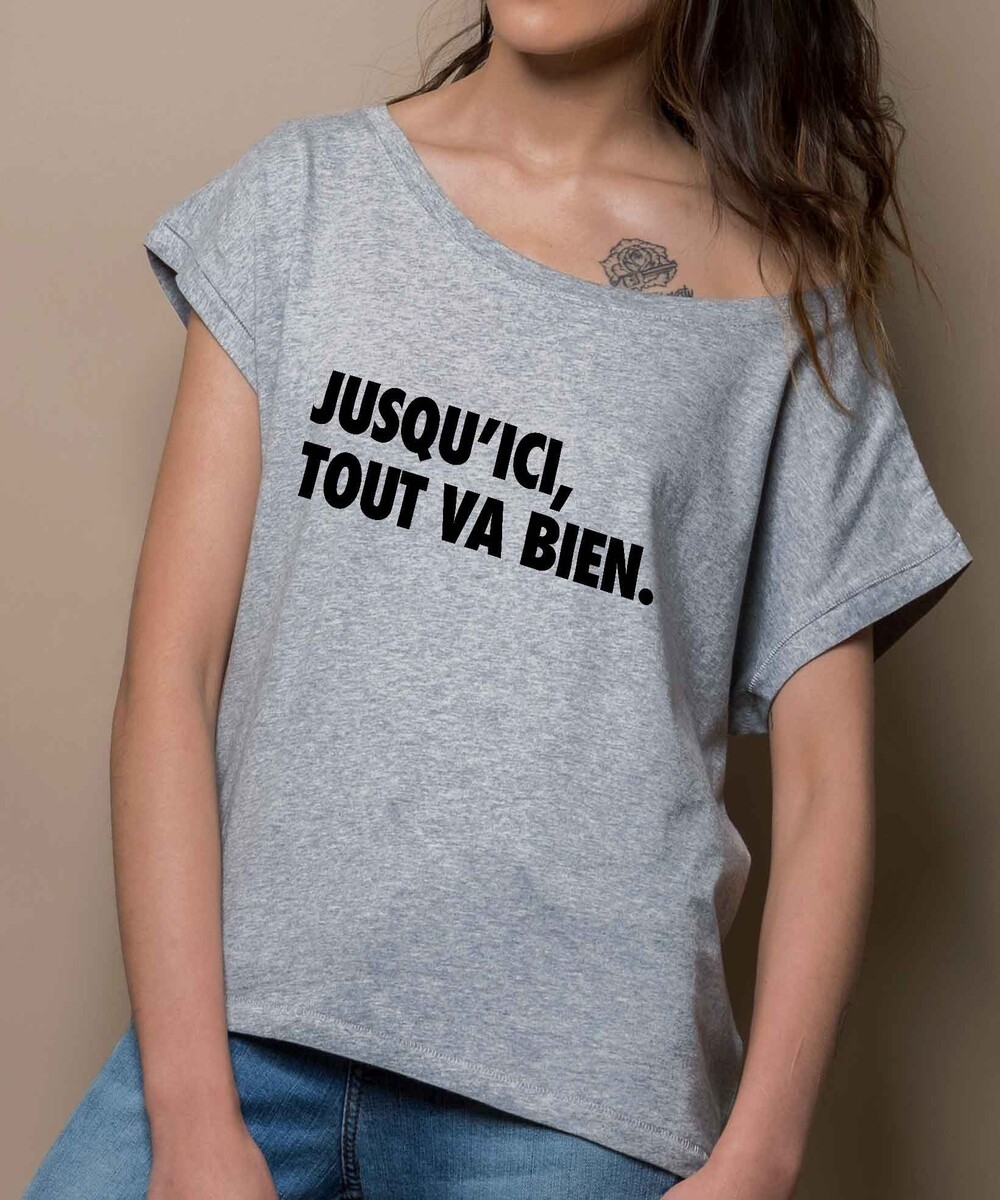 T-shirt pour Femme Loose Jusqu'ici, Tout Va Bien de couleur Gris chiné