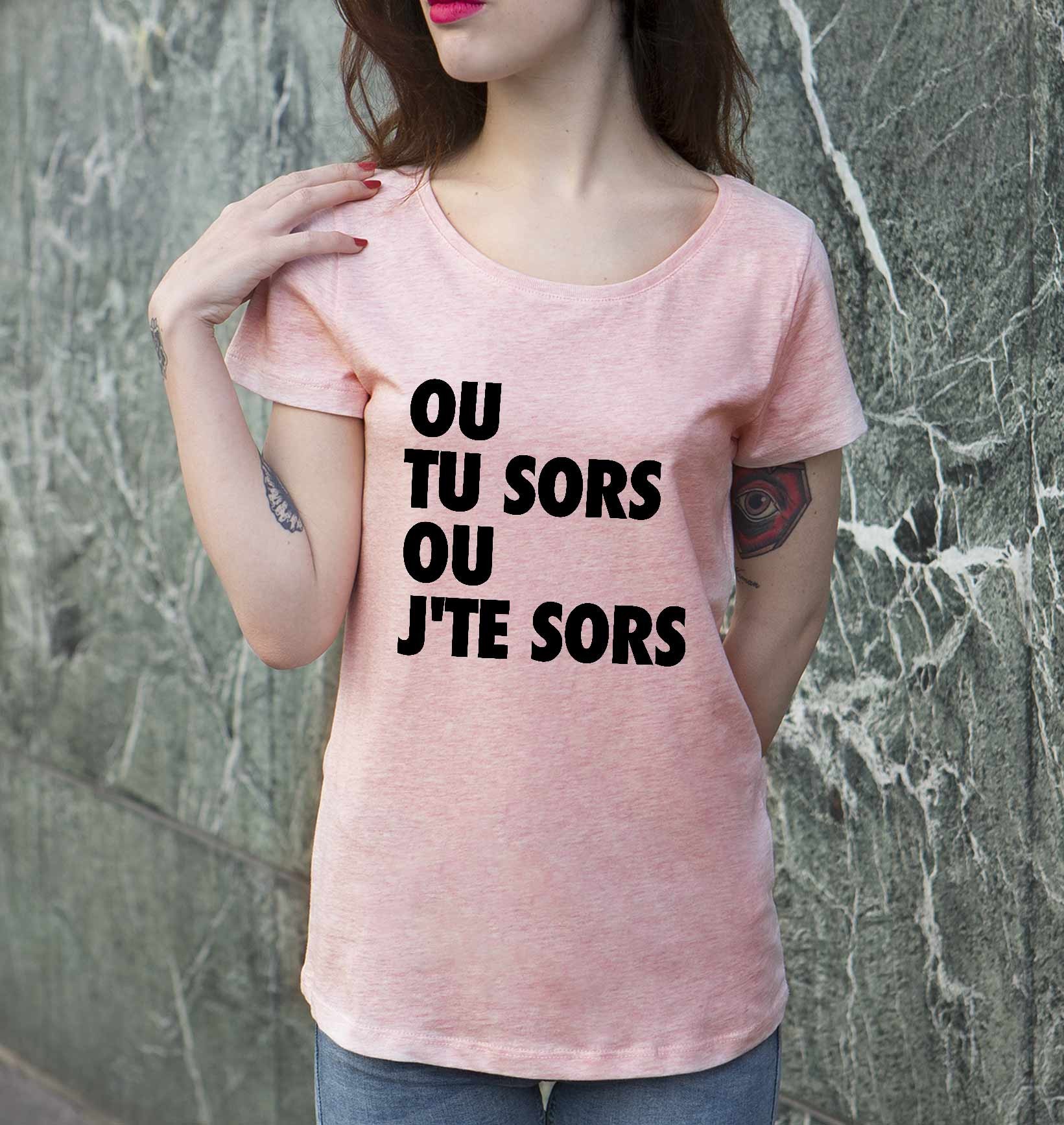 T-shirt Femme Ou Tu Sors Ou J'te Sors de couleur Blanc
