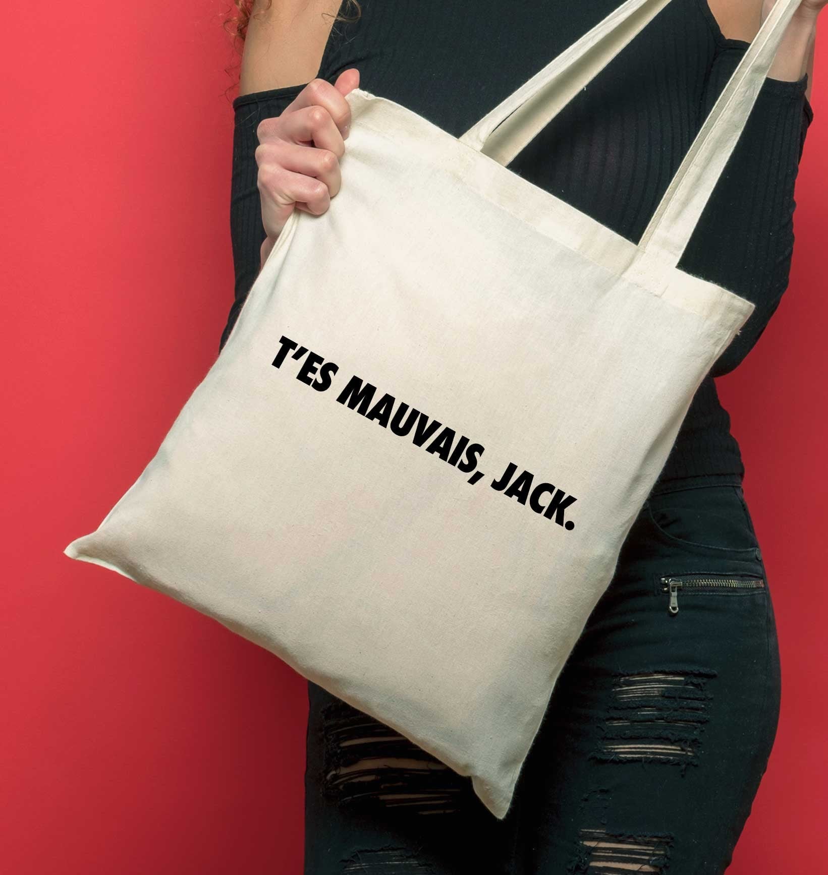 Tote Bag T'es Mauvais Jack de couleur Vert émeraude