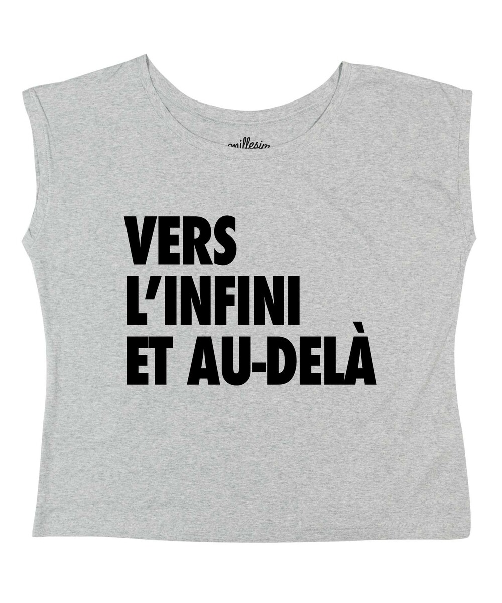 T-shirt pour Femme Loose Vers l'Infini Et Au-delà de couleur Gris chiné