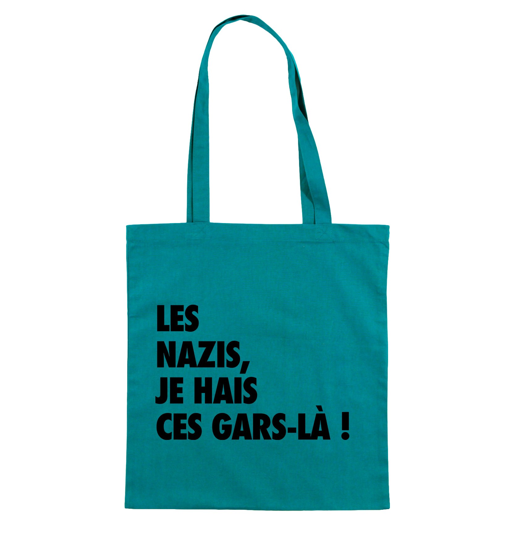 Tote Bag Les Nazis Je Hais Ces Gars-Là Grafitee