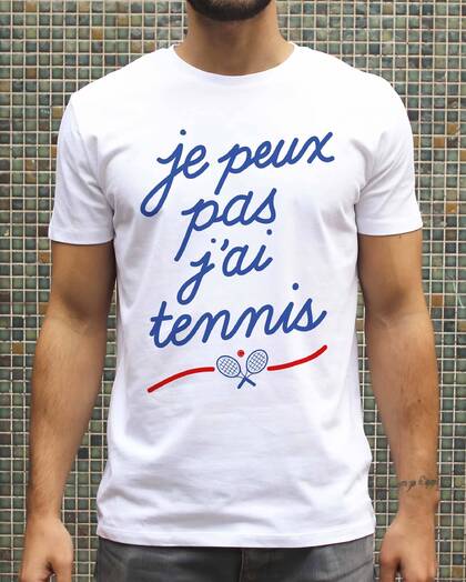 T-shirt Je Peux Pas J'ai Tennis Grafitee