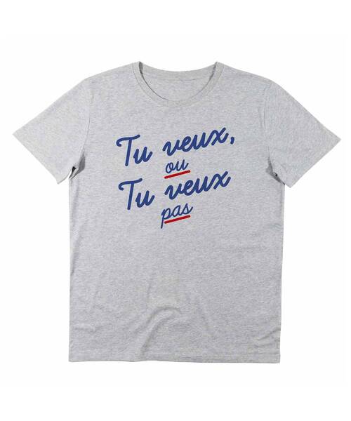 T-shirt Tu Veux ou Pas Grafitee