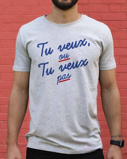 T-shirt Tu Veux ou Pas Grafitee