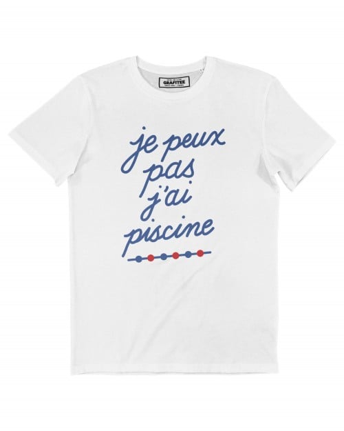 T-shirt Je Peux Pas J'ai Piscine Grafitee