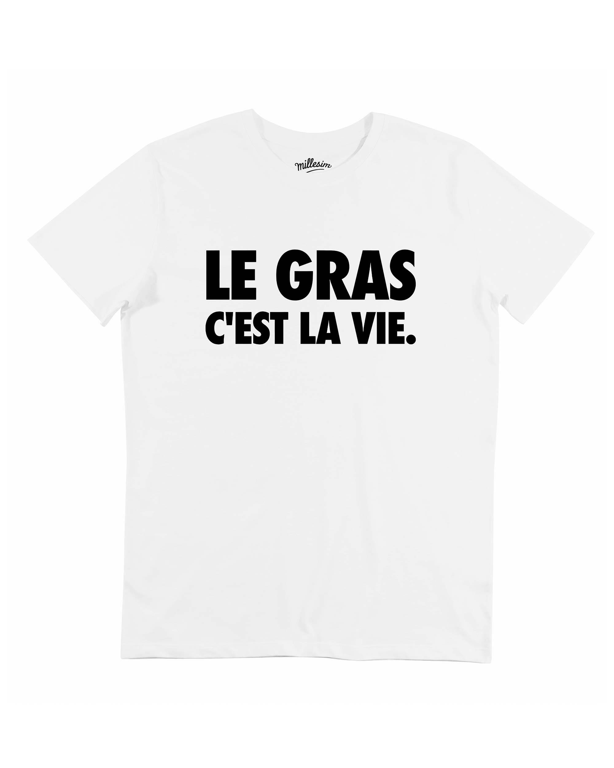 T-shirt Le Gras C'est la Vie Grafitee