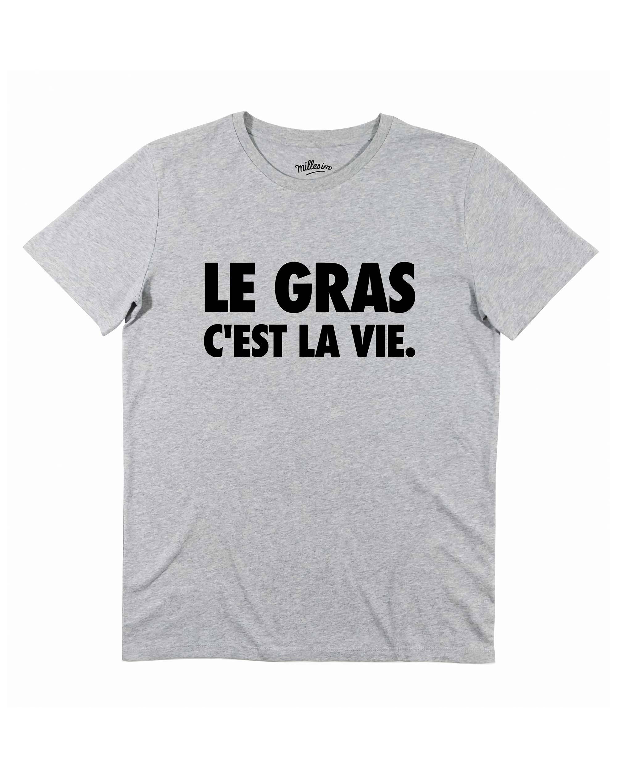 T-shirt Le Gras C'est la Vie Grafitee