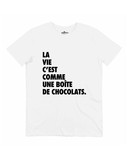 T-shirt La Vie C'est Comme Une Boîte de Chocolats Grafitee