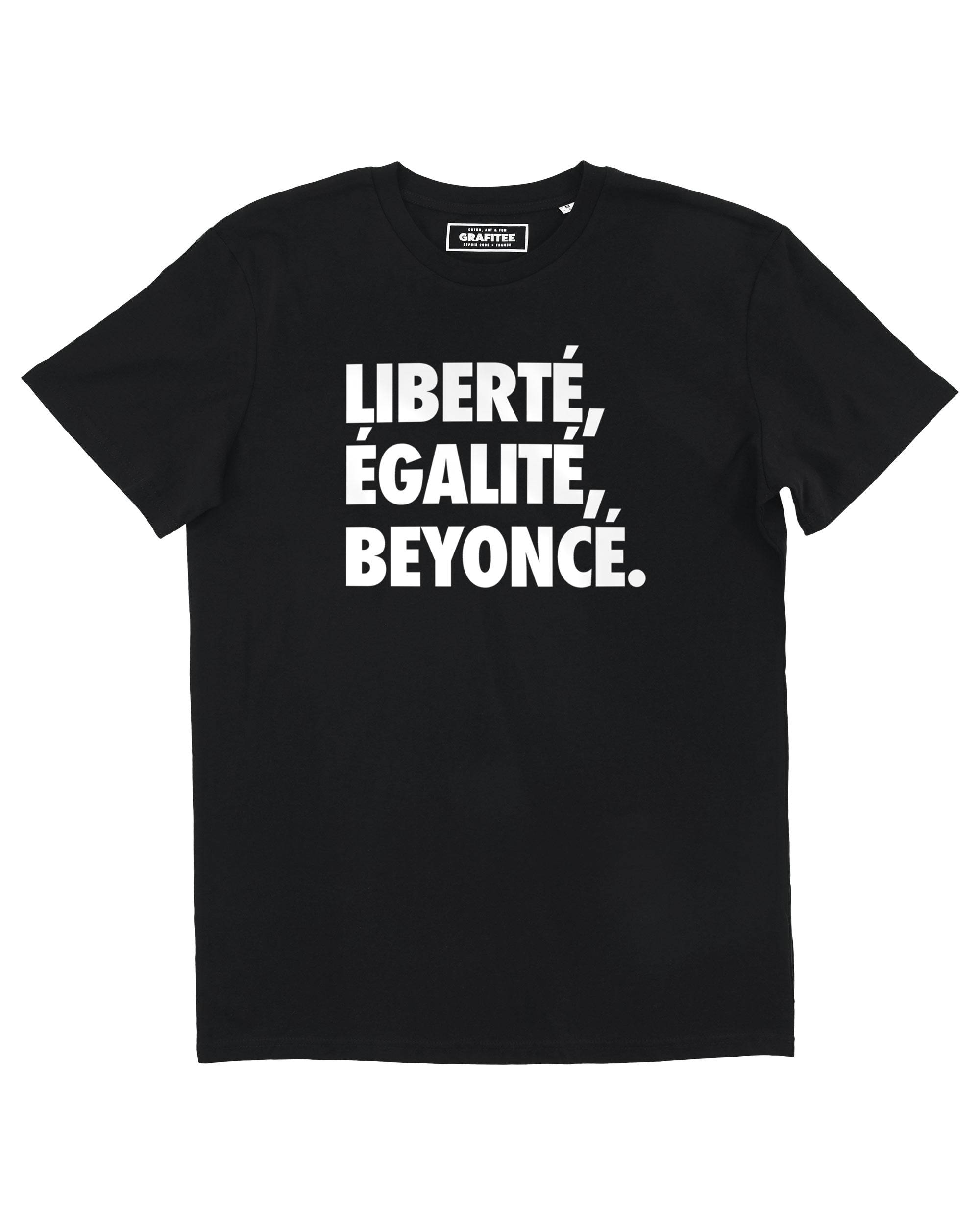 T-shirt Liberté, Égalité, Beyoncé de couleur Blanc