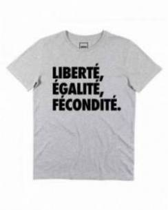 T-shirt Liberté, Égalité, Fécondité Grafitee