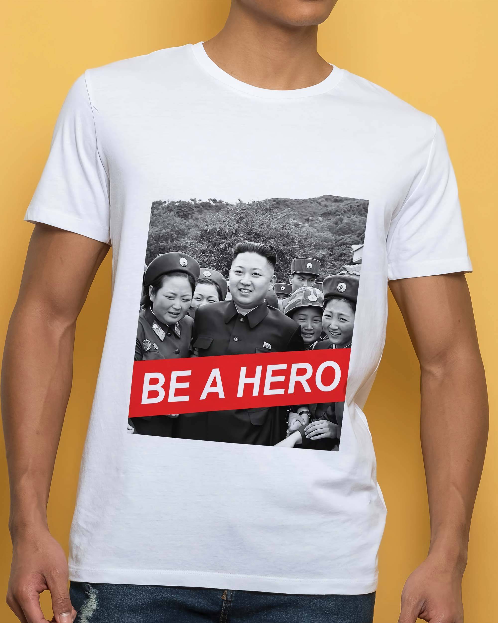 T-shirt Kim Jong Un is a Hero de couleur Blanc