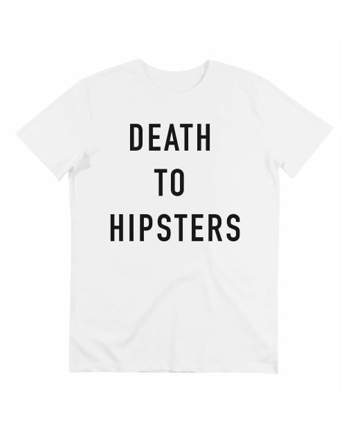 T-shirt Death To Hipsters Grafitee