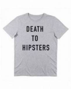 T-shirt Death To Hipsters Grafitee