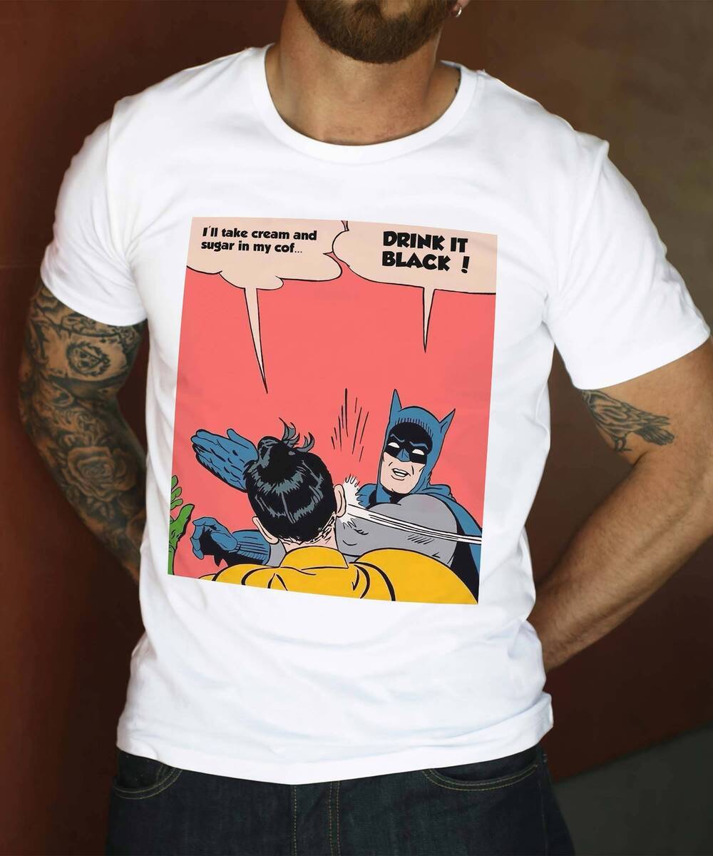 T-shirt Drink it Black Grafitee