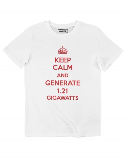 T-shirt Keep Calm Gigawatts Grafitee