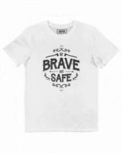 T-shirt Be Brave Grafitee