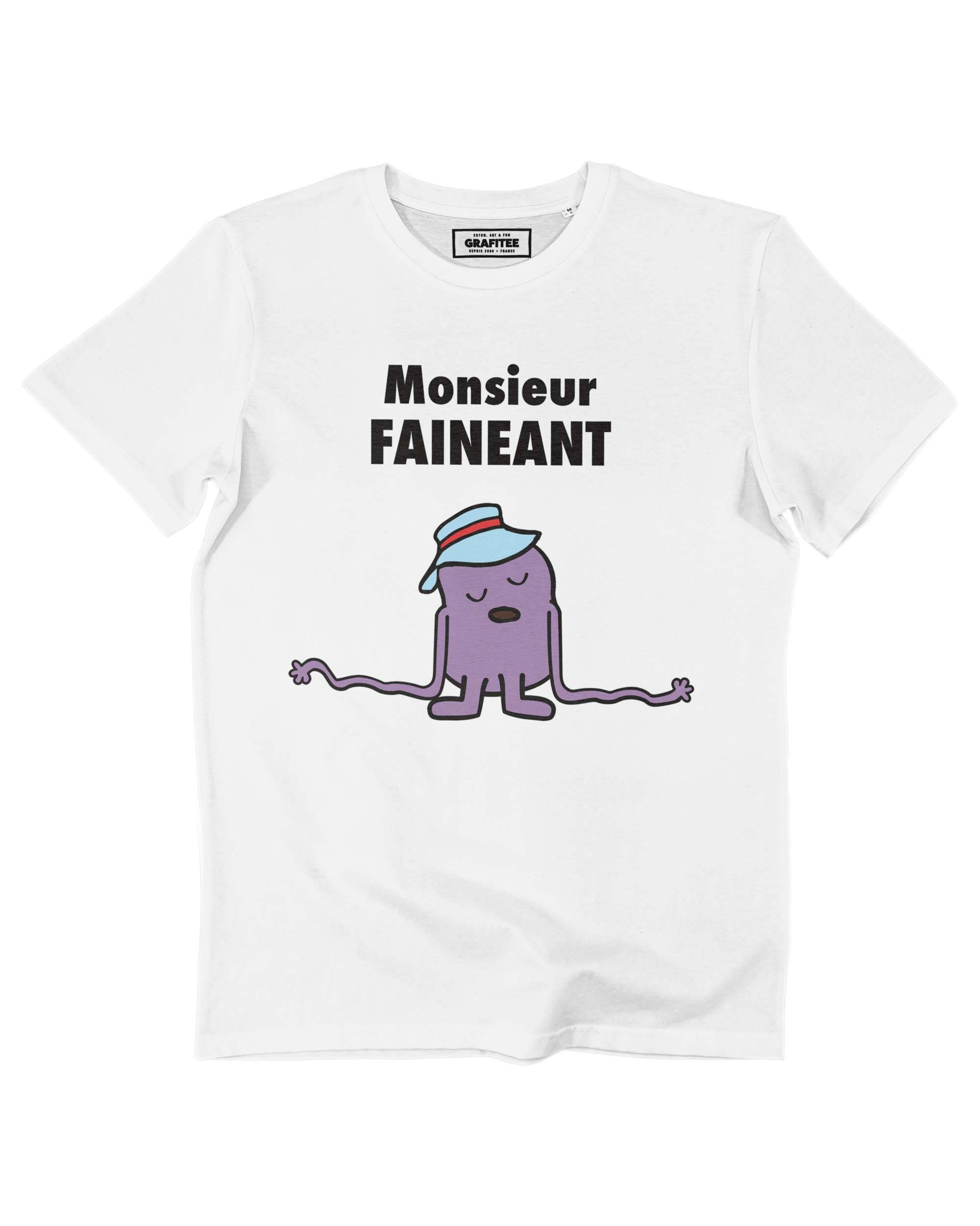 T-shirt Monsieur Fainéant Grafitee