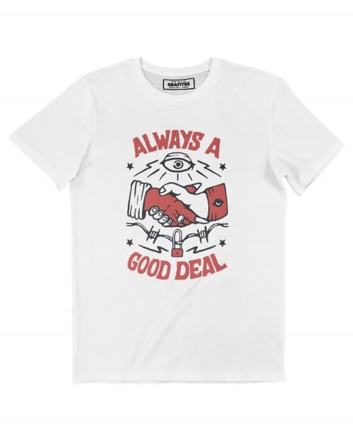 T-shirt Always A Good Deal Grafitee