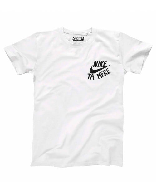 T-shirt Nike ta mère Grafitee