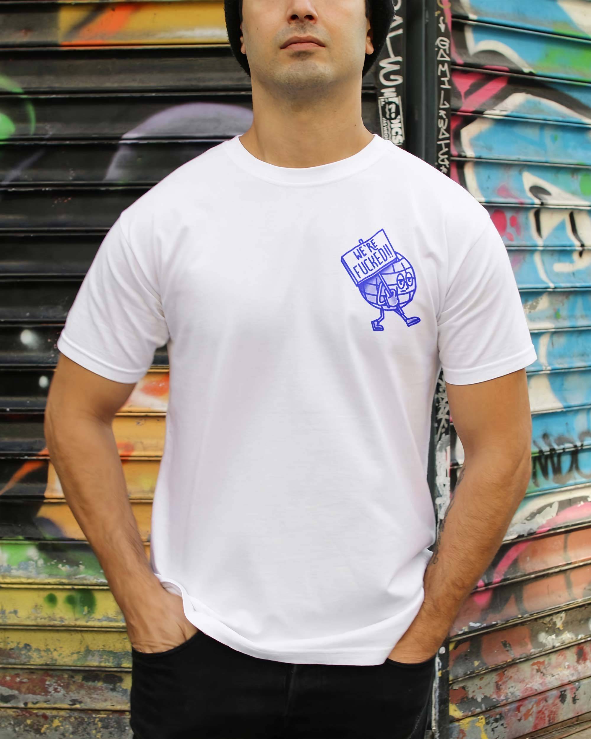 T-shirt We're fucked Grafitee