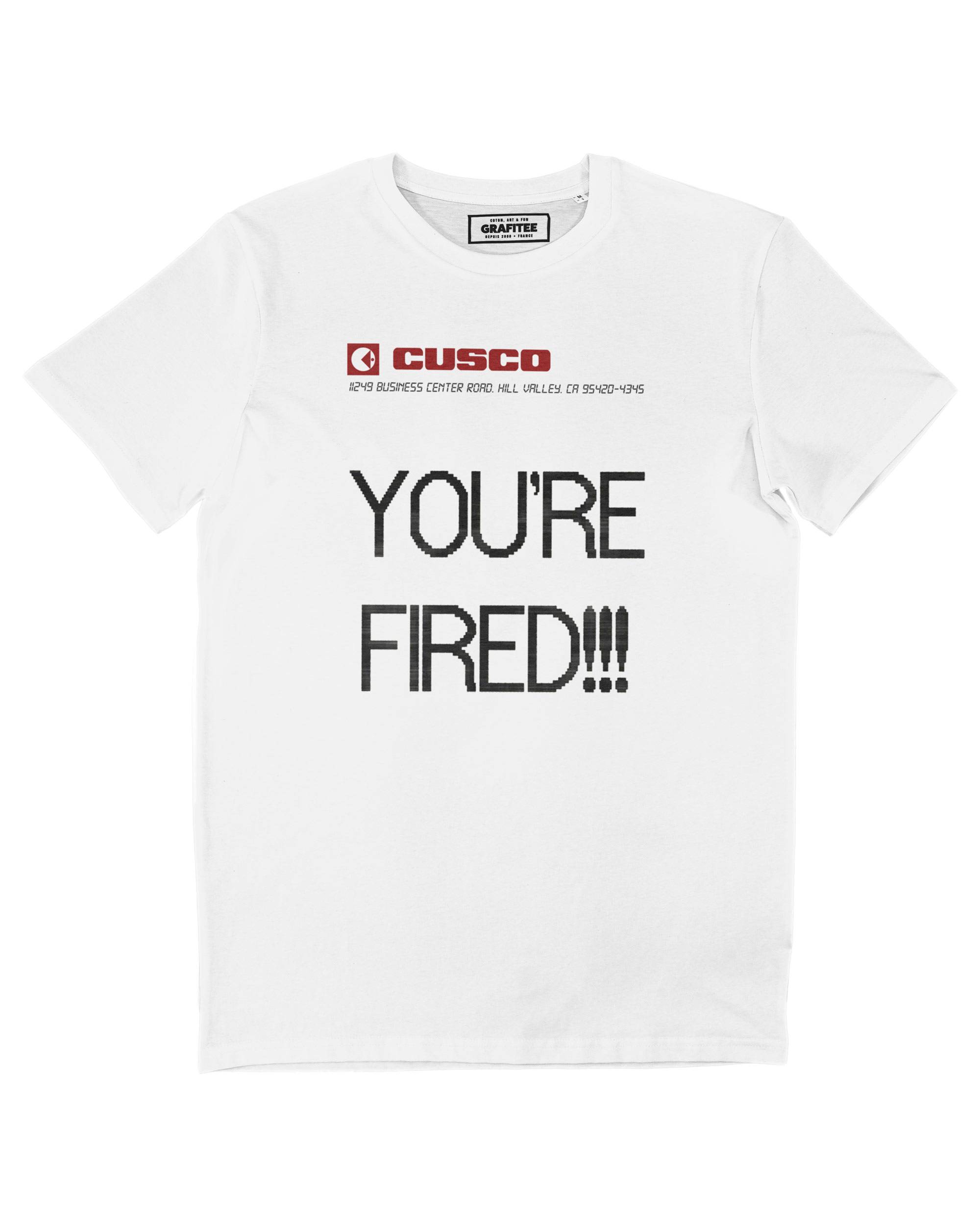T-shirt You're Fired Grafitee