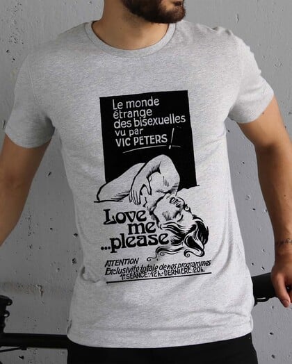 T-shirt Love Me Please Grafitee