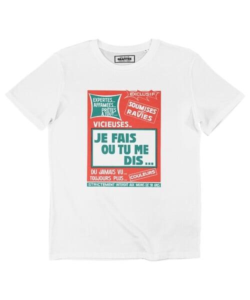 T-shirt Je Fais Ou Tu Me Dis Grafitee