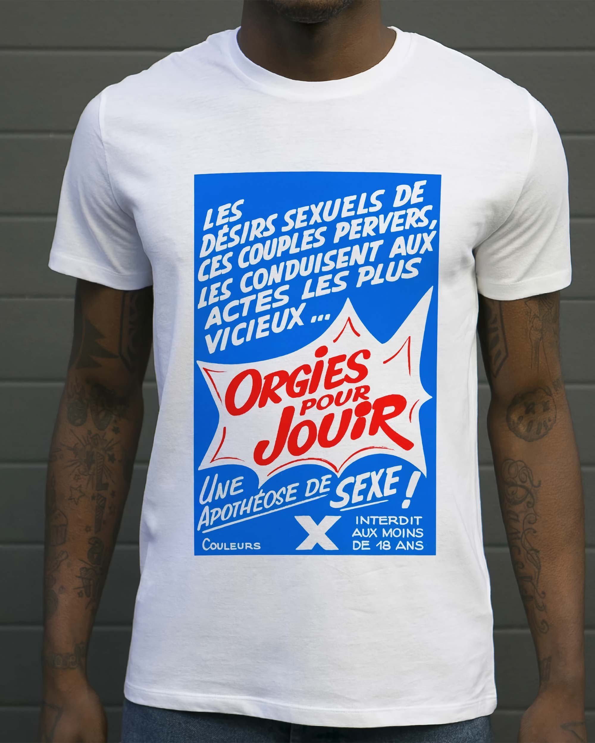 T-shirt Orgies Pour Jouir de couleur Blanc