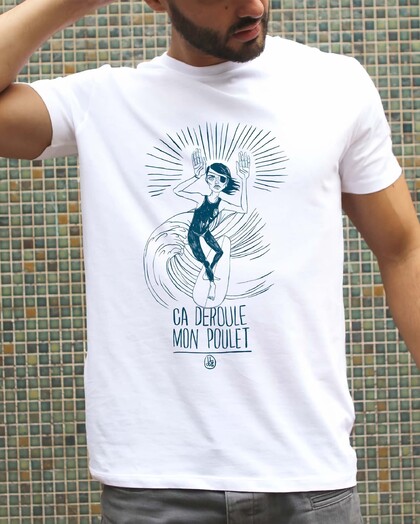 T-shirt Déroule mon poulet Grafitee