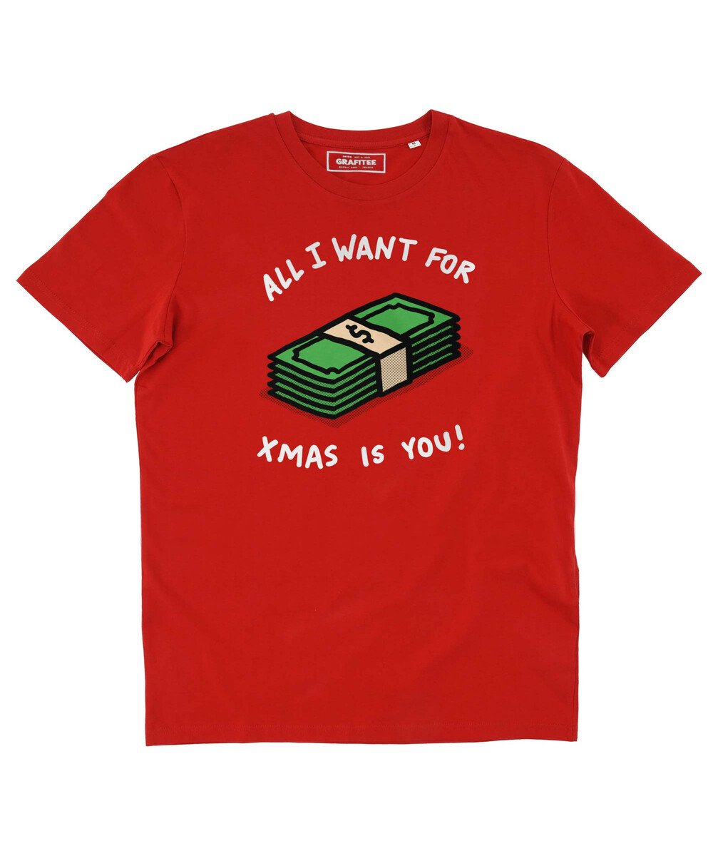 T-shirt All I Want For Xmas Grafitee