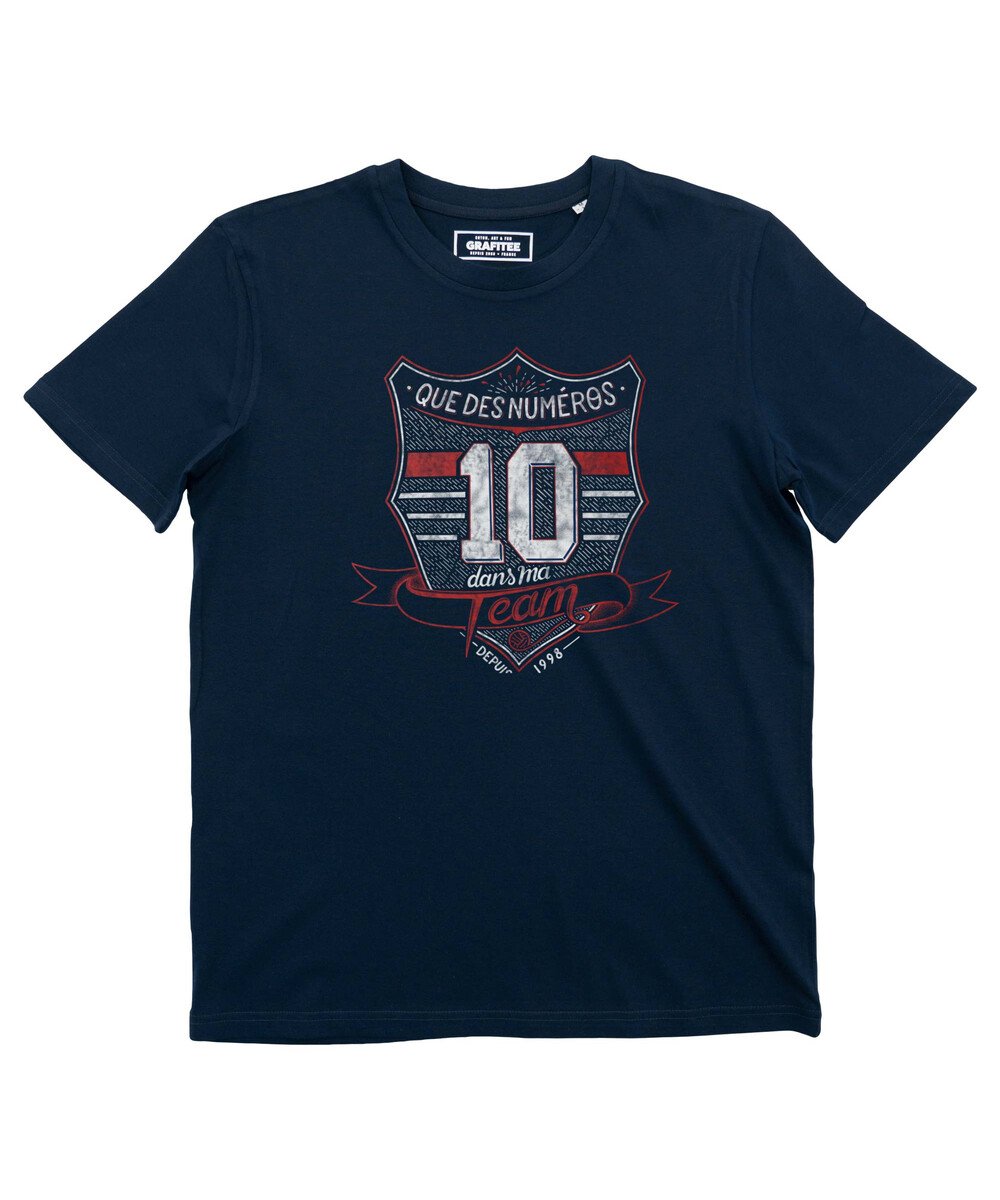 T-shirt Que Des Numéros 10 Dans Ma Team Grafitee