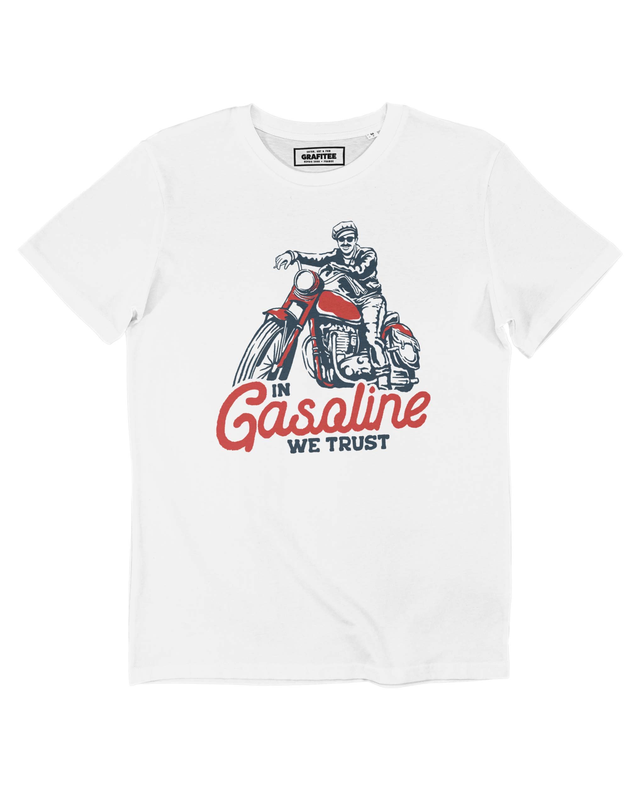 T shirt In Gasoline We Trust Message Energie Fossile