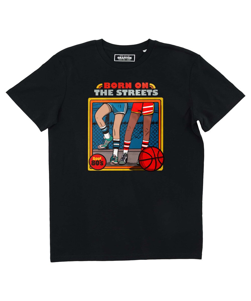 T-shirt Born on the Streets Grafitee