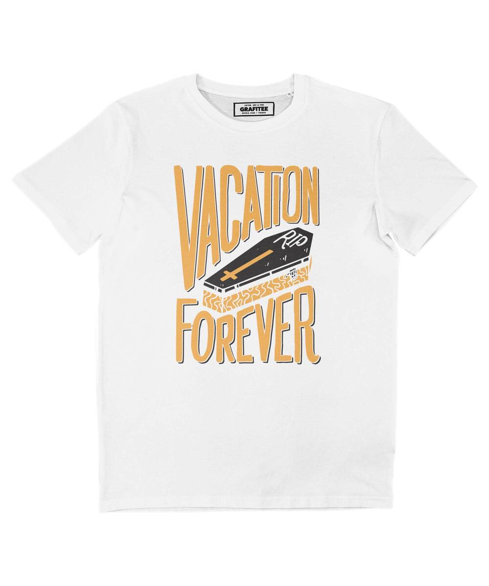 T-shirt Vacation Forever (en promo) Grafitee