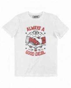 T-shirt Always A Good Deal (en promo) Grafitee