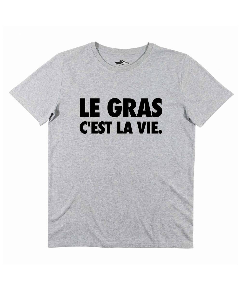 T-shirt Le Gras C'est la Vie (en promo) Grafitee