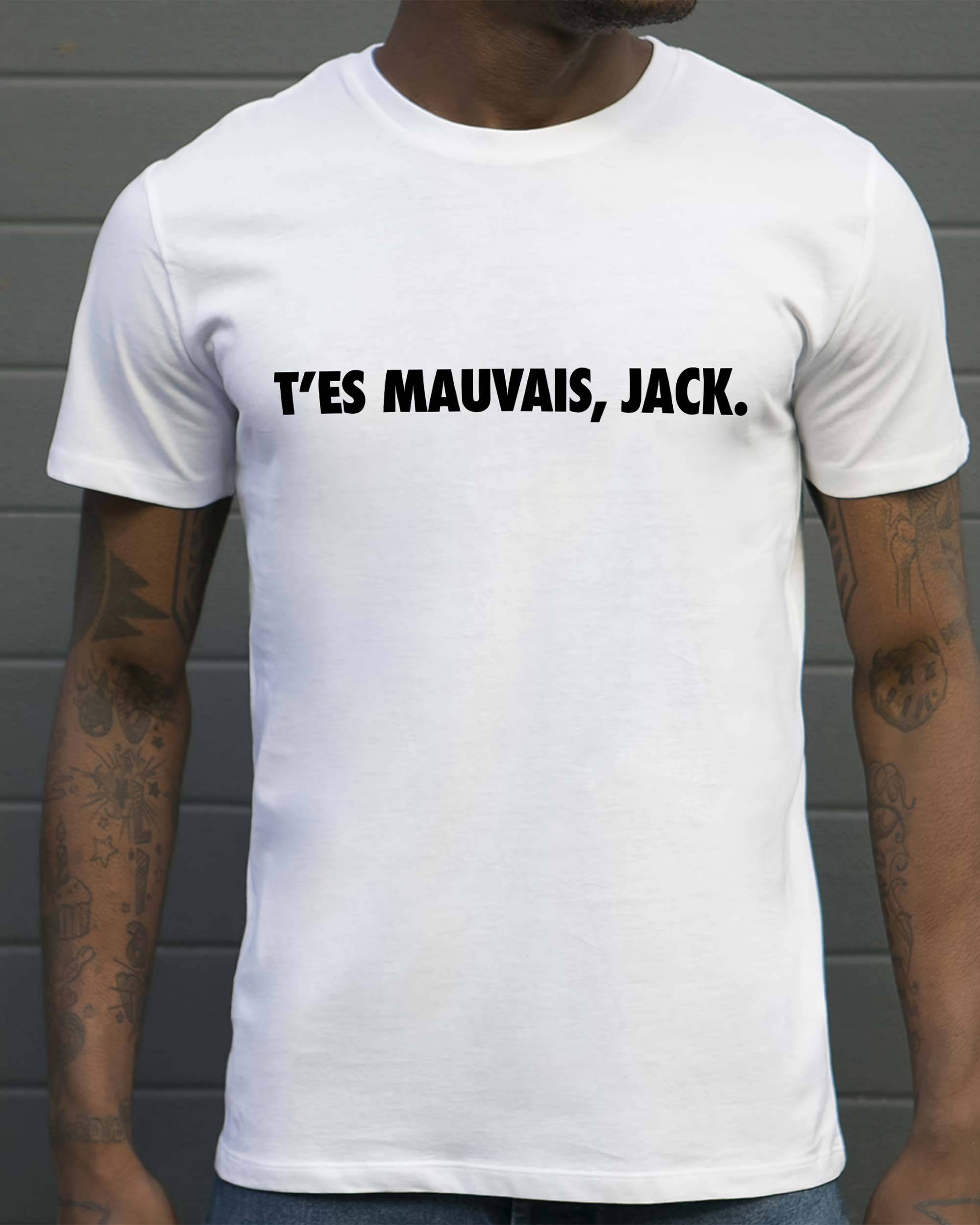 T-shirt T'es Mauvais Jack (en promo) de couleur Blanc