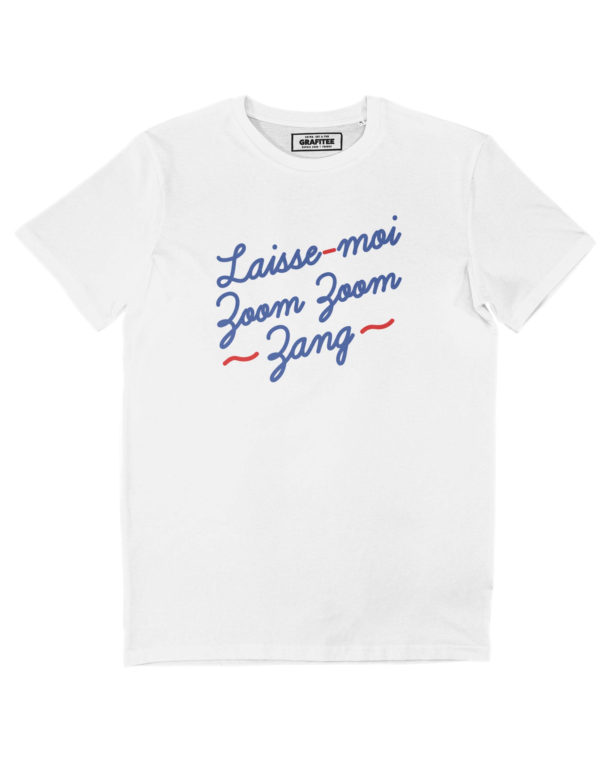 T-shirt Femme avec un Zoom Zoom Zang (en promo) Grafitee