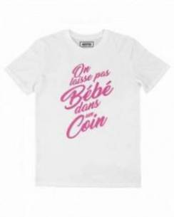 T-shirt On Laisse Pas Bébé Dans Un Coin (en promo) Grafitee