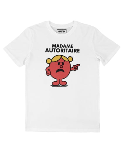 T-shirt Madame Autoritaire Grafitee