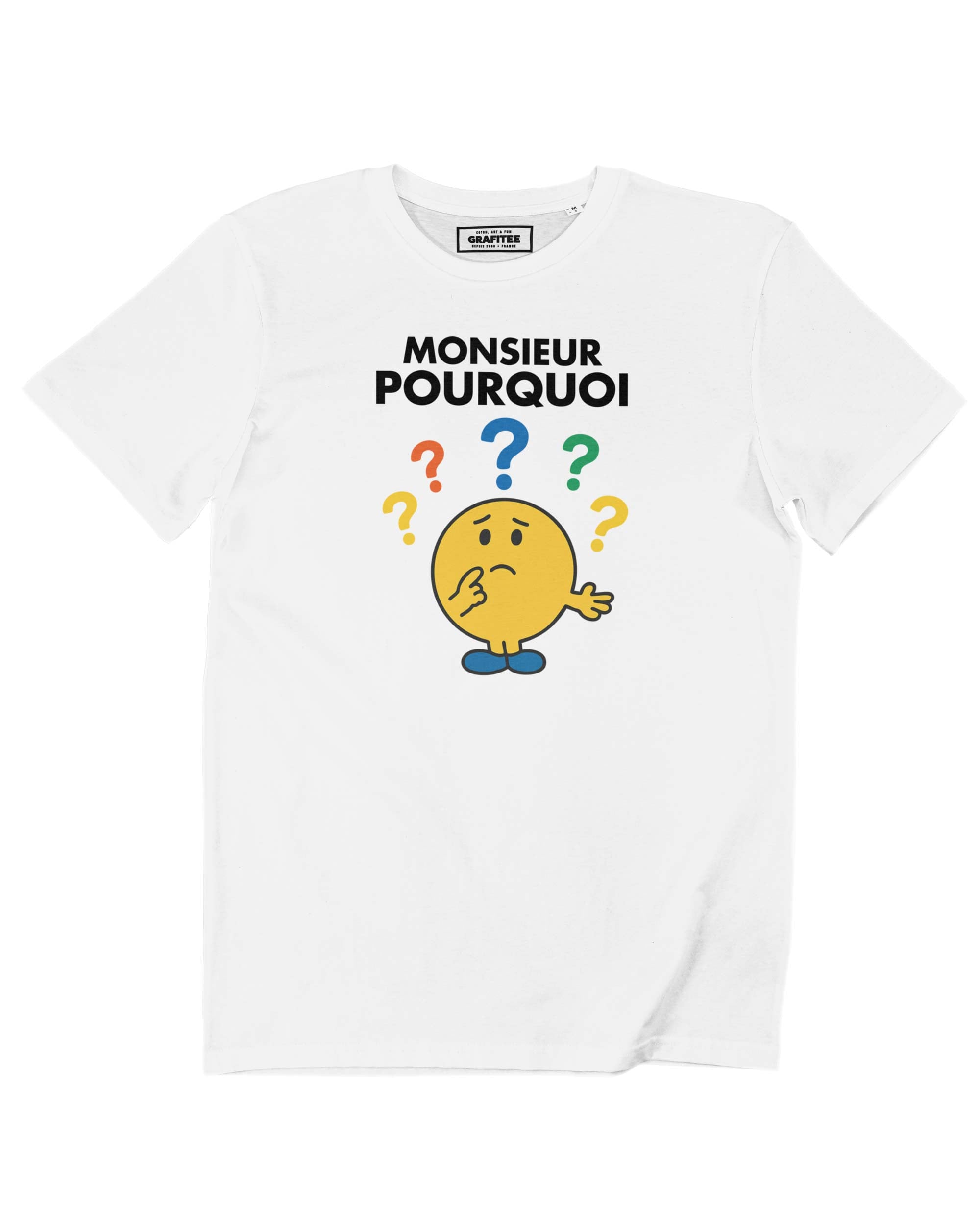 Tee shirt Monsieur Pourquoi Grafitee