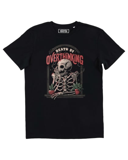 T-shirt Death By Overthinking Grafitee